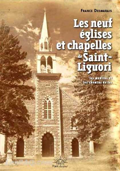 Les 9 églises et chapelles St-Liguori